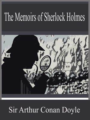 cover image of The Memoirs of Sherlock Holmes